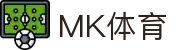 MK体育-MK Sports官网首页